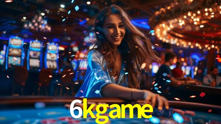 Welcome Bonus 6kgame