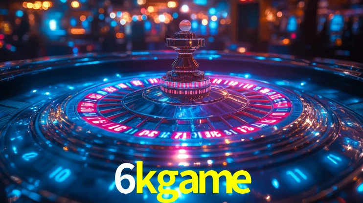 Explore as vantagens do 6kgame: serviço profissional e confiabilidade